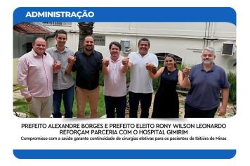 PREFEITO ALEXANDRE BORGES E PREFEITO ELEITO RONY WILSON LEONARDO REFORÇAM PARCERIA COM O HOSPITAL GIMIRIM