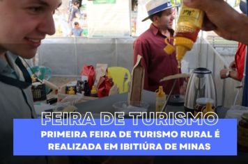 PRIMEIRA FEIRA DE TURISMO RURAL É REALIZADA EM IBITIÚRA DE MINAS