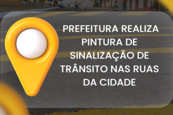 PREFEITURA REALIZA PINTURA DE SINALIZAÇÃO DE TRÂNSITO NAS RUAS DA CIDADE