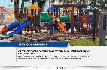 CHUVA FORTE MOBILIZA EQUIPE DA PREFEITURA PARA LIMPEZA DE PRAÇA E RUAS EM IBITIÚRA