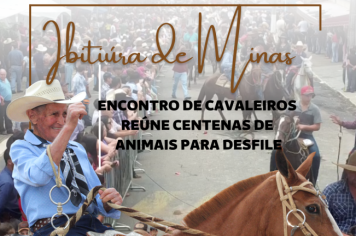 ENCONTRO DE CAVALEIROS REÚNE CENTENAS DE ANIMAIS PARA DESFILE