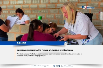 JANEIRO COM MAIS SAÚDE CHEGA AO BAIRRO SERTÃOZINHO