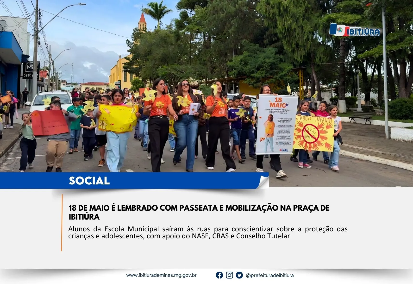 18 DE MAIO É LEMBRADO COM PASSEATA E MOBILIZAÇÃO NA PRAÇA DE IBITIÚRA