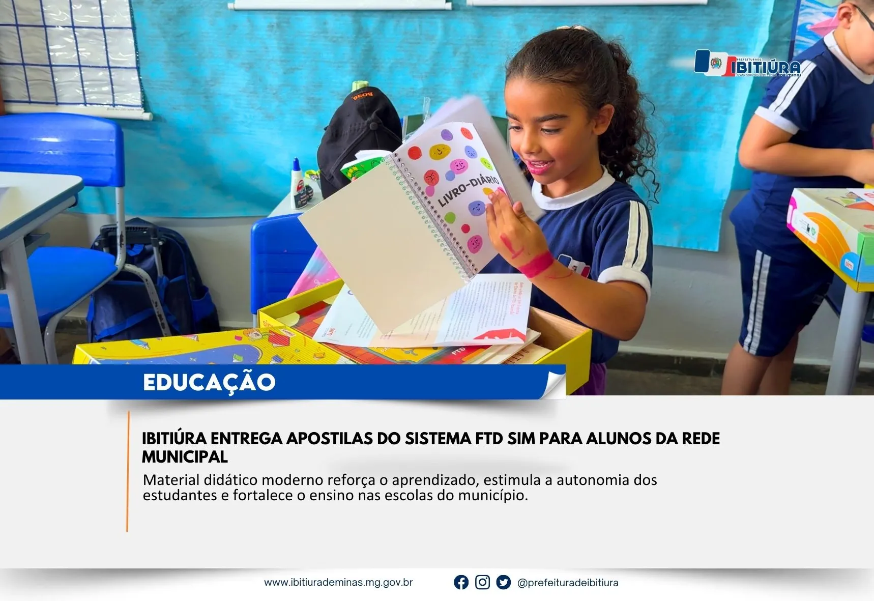 IBITIÚRA ENTREGA APOSTILAS DO SISTEMA FTD SIM PARA ALUNOS DA REDE MUNICIPAL