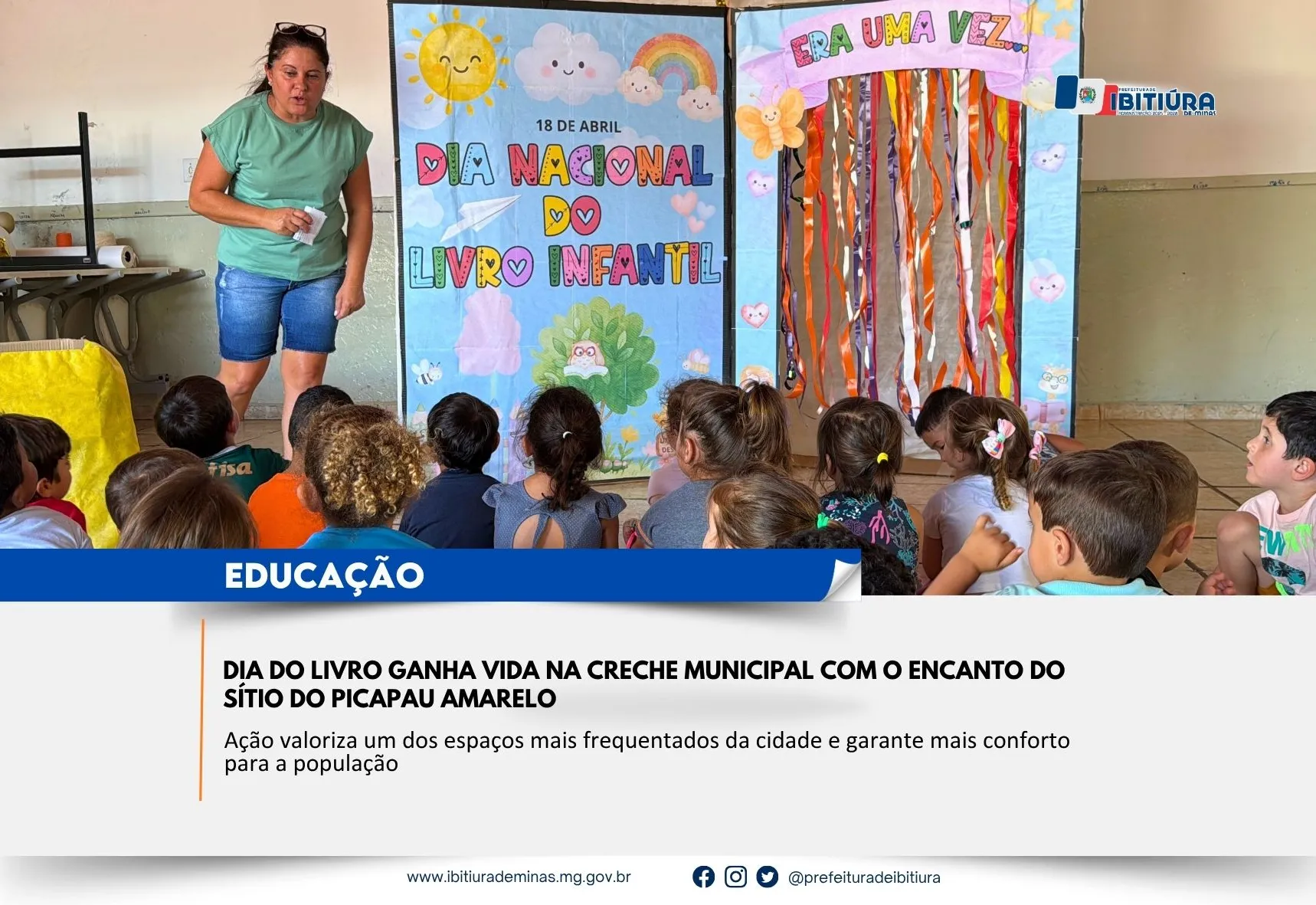 DIA DO LIVRO GANHA VIDA NA CRECHE MUNICIPAL COM O ENCANTO DO SÍTIO DO PICAPAU AMARELO