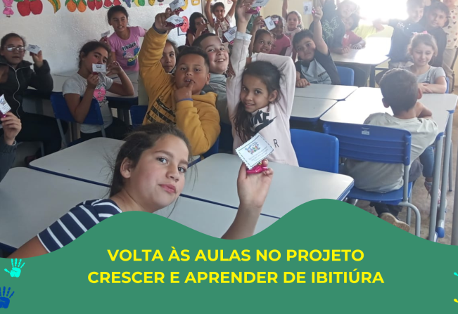 VOLTA ÀS AULAS NO PROJETO CRESCER E APRENDER DE IBITIÚRA