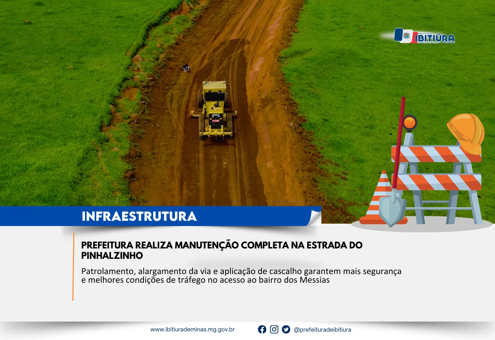 PREFEITURA REALIZA MANUTENÇÃO COMPLETA NA ESTRADA DO PINHALZINHO