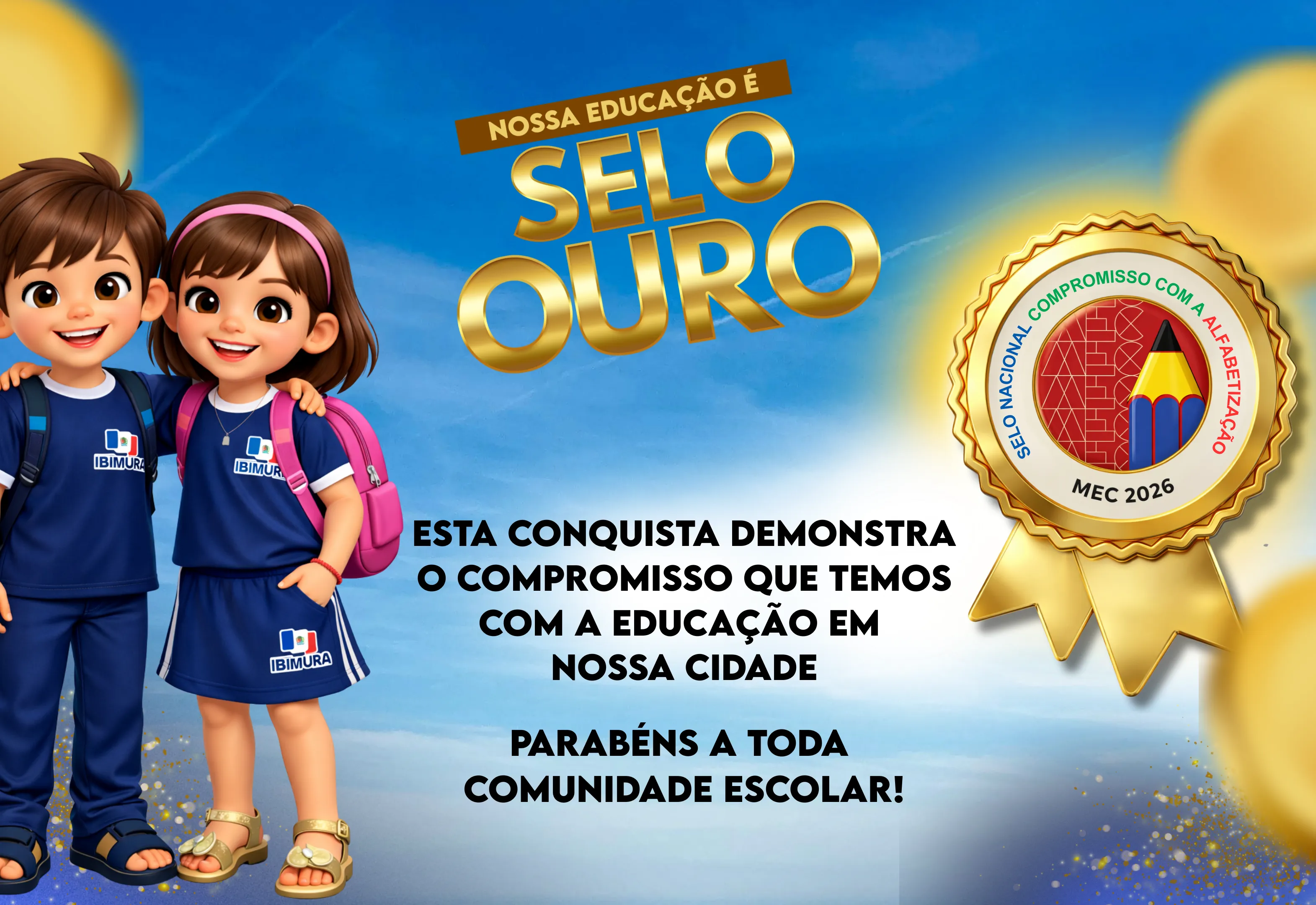 EDUCAÇÃO DE IBITIÚRA É SELO OURO E MOSTRA QUE AQUI SE FAZ EDUCAÇÃO DE VERDADE
