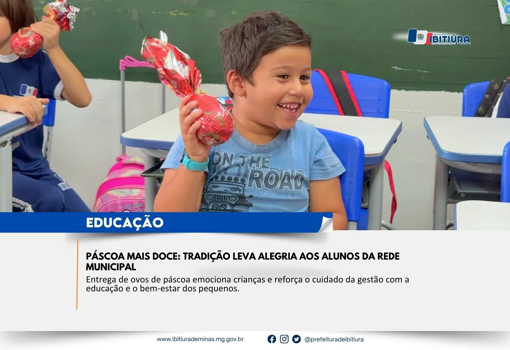 PÁSCOA MAIS DOCE: TRADIÇÃO LEVA ALEGRIA AOS ALUNOS DA REDE MUNICIPAL