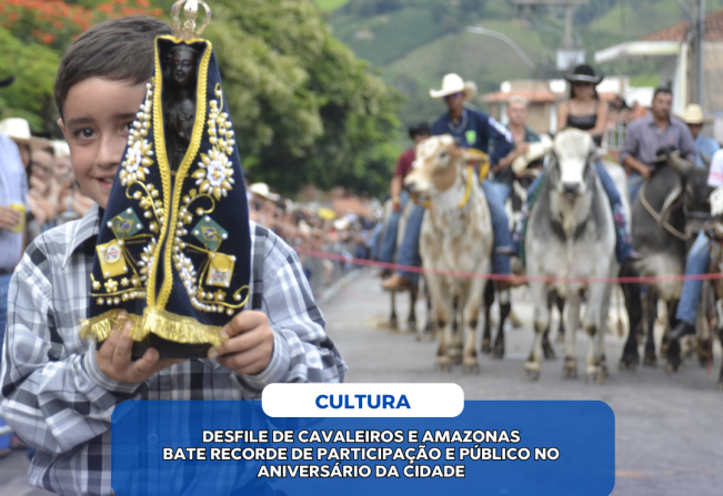 DESFILE DE CAVALEIROS E AMAZONAS BATE RECORDE DE PARTICIPAÇÃO E PÚBLICO NO ANIVERSÁRIO DA CIDADE