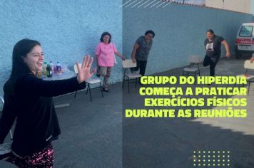 GRUPO DO HIPERDIA COMEÇA A PRATICAR EXERCÍCIOS FÍSICOS DURANTE AS REUNIÕES