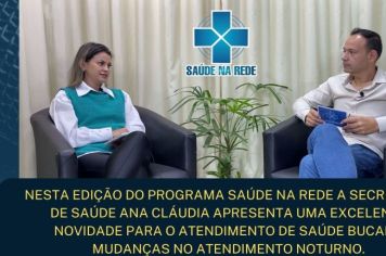 SAÚDE NA REDE - ATENDIMENTO NOTURNO / SAUDE BUCAL