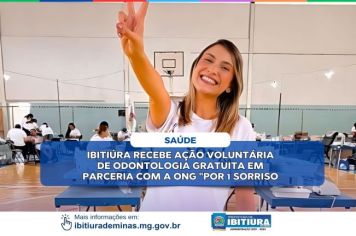 IBITIÚRA RECEBE AÇÃO VOLUNTÁRIA DE ODONTOLOGIA GRATUITA EM PARCERIA COM A ONG 