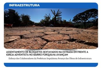 ASSENTAMENTO DE BLOQUETES SEXTAVADOS NA ESTRADA EM FRENTE A IGREJA ADVENTISTA NO BAIRRO FORQUILHA AVANÇAM