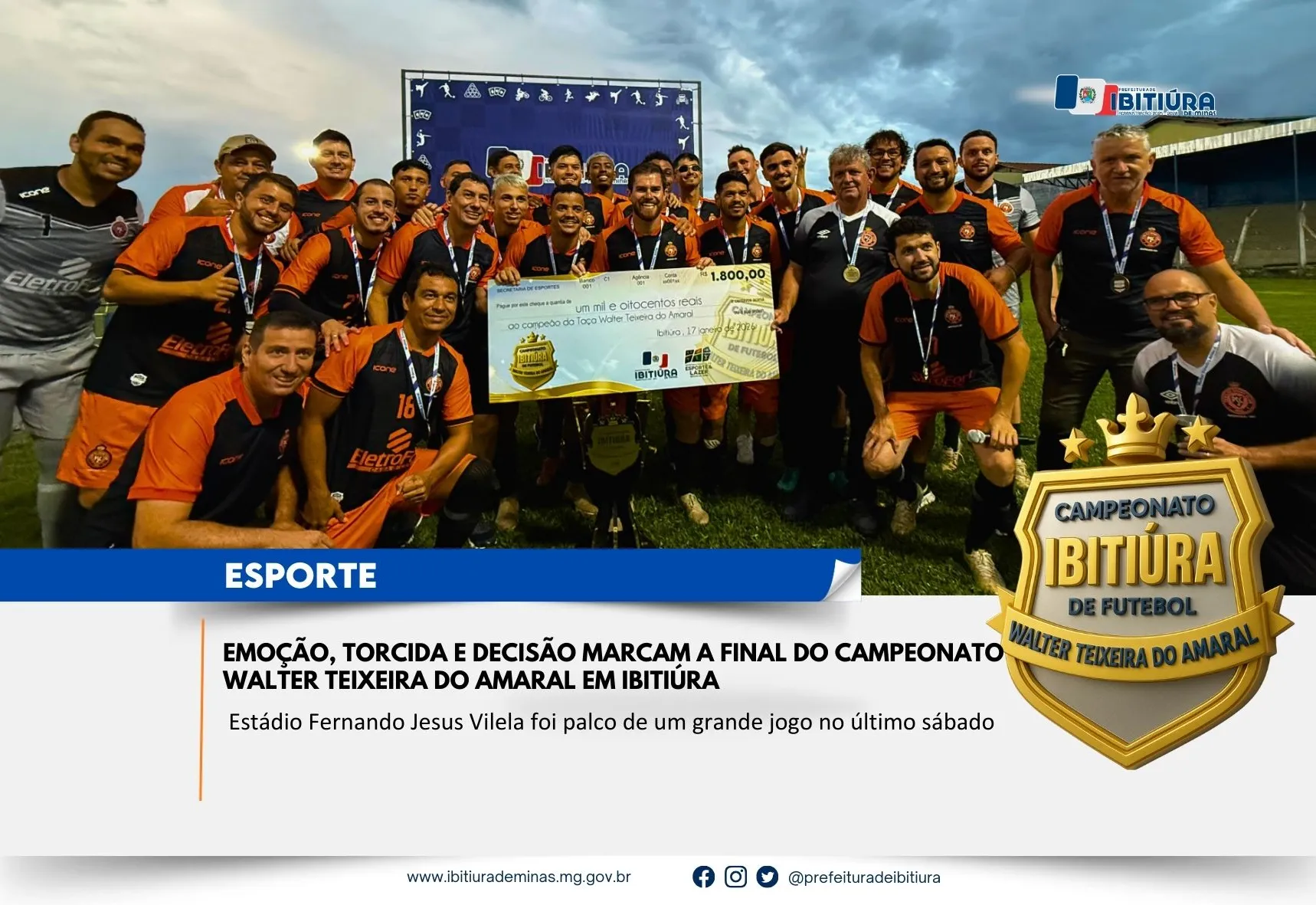 EMOÇÃO, TORCIDA E DECISÃO MARCAM A FINAL DO CAMPEONATO WALTER TEIXEIRA DO AMARAL EM IBITIÚRA