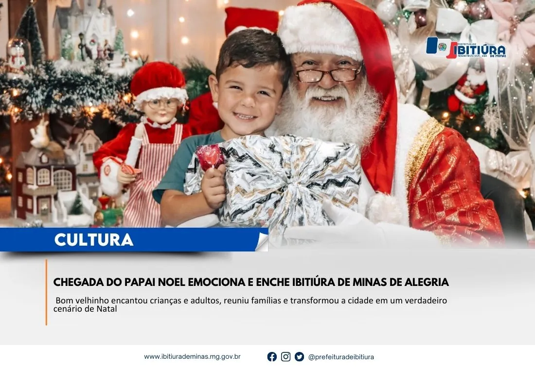 CHEGADA DO PAPAI NOEL EMOCIONA E ENCHE IBITIÚRA DE MINAS DE ALEGRIA