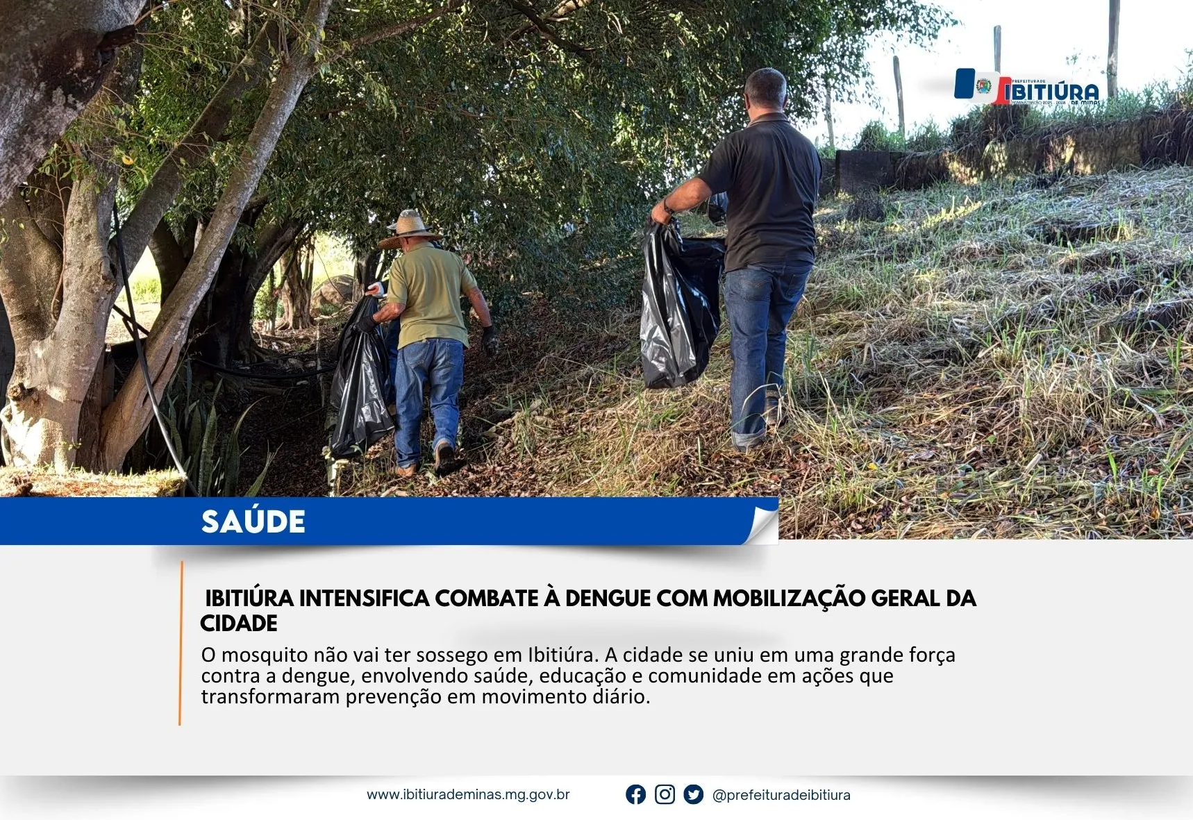 IBITIÚRA INTENSIFICA COMBATE À DENGUE COM MOBILIZAÇÃO GERAL DA CIDADE